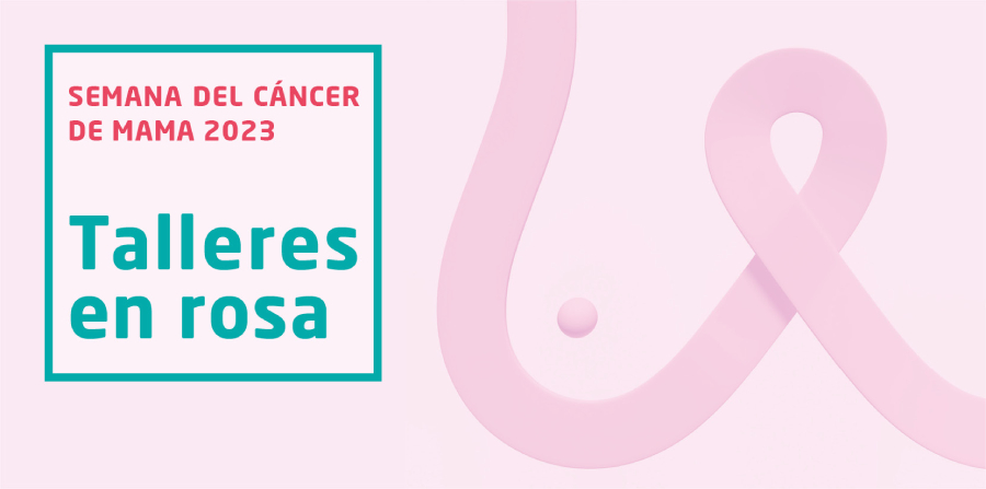 Semana cancer mama talleres en rosa